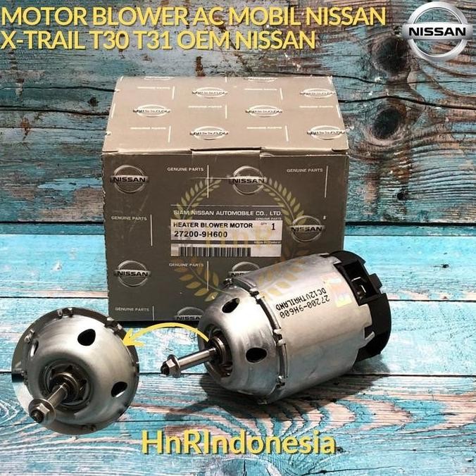 Motor Blower Nissan XTRAIL T30 T31 Top Quality