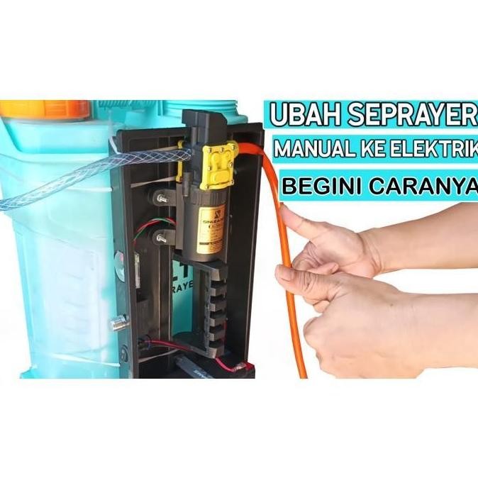 Paket Rakitan Pengubah Sprayer Manual Menjadi Sprayer Elektrik Set