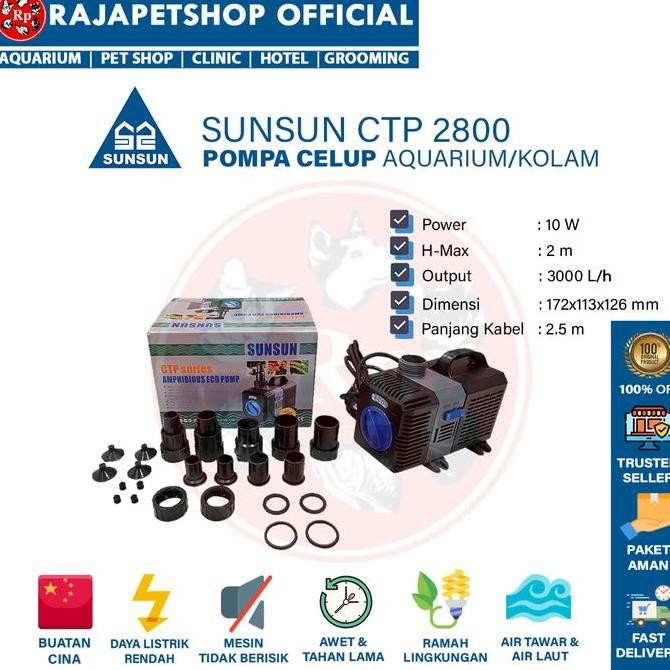 ( POMPA AIR ) SUNSUN CTP 2800 SUBMERSIBLE WATER PUMP POMPA CELUP KOLAM AQUARIUM HIDROPONIK LOW WATT