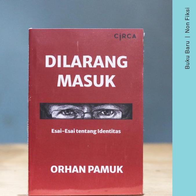 baru Buku Dilarang Masuk - Orhan Pamuk