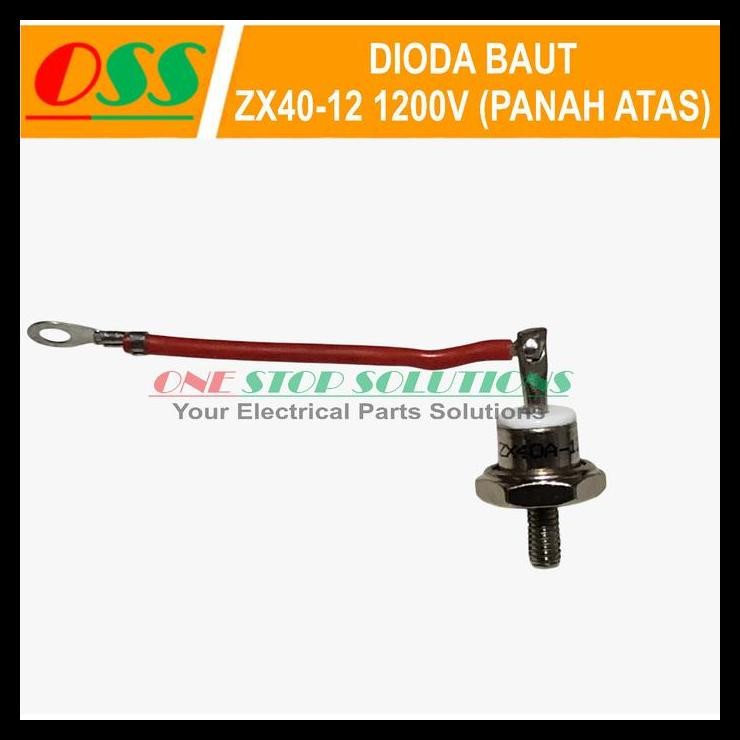 HOT DEAL DIODA BAUT ZX40-12 ZX 40-12 40A 1200V MERAH HITAM PANAH ATAS BAWAH 