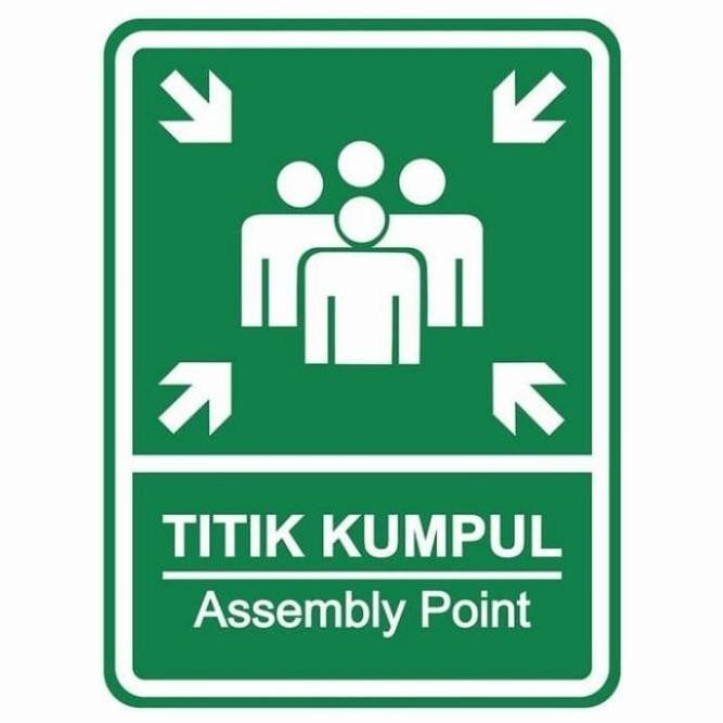 Plang Rambu Titik Kumpul Assemby Point Alumunium Plat New Stok