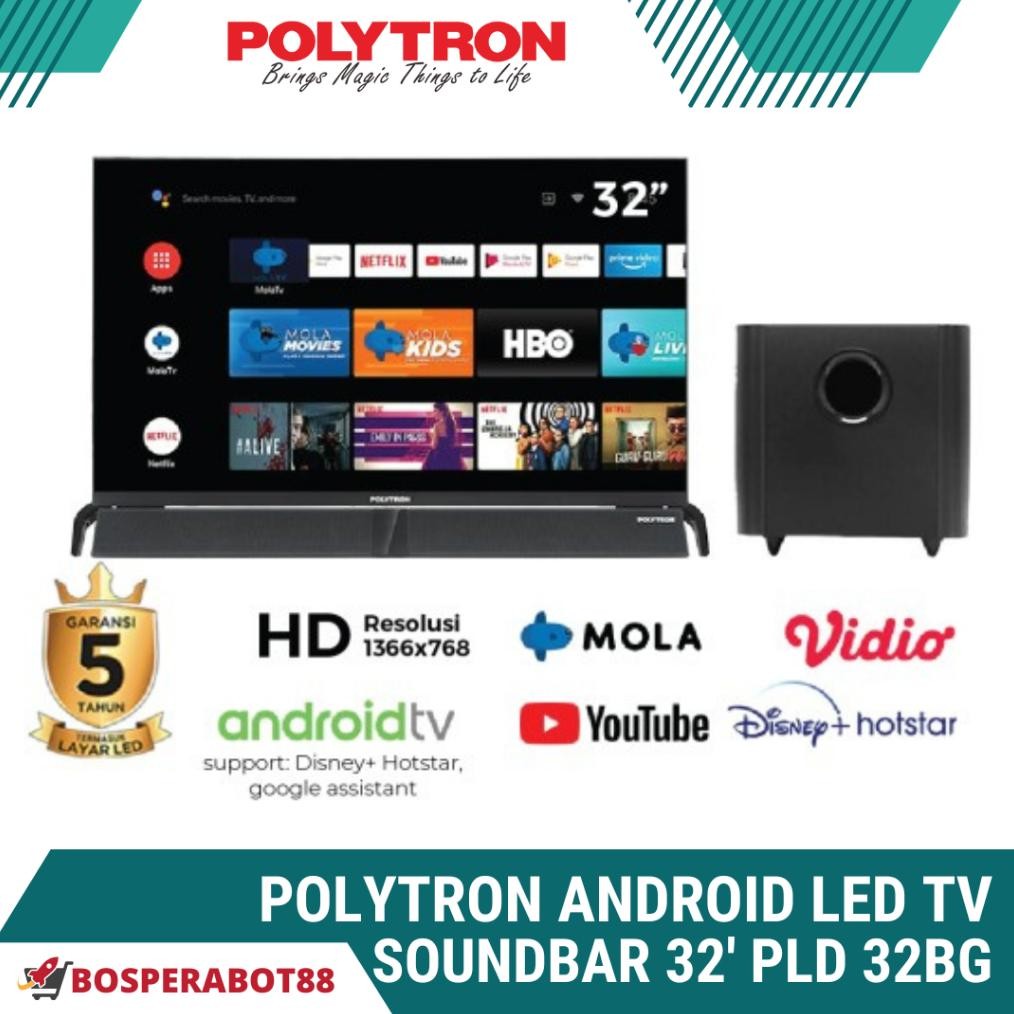 POLYTRON ANDROID LED TV SOUNDBAR 32 inch ANDROID TV MOLA TV PLD 32BG DiM