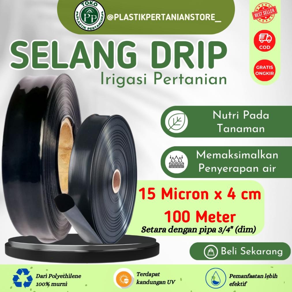 Selang Drip 15 micron 4 cm 100 meter - Pipa 3/4 inch