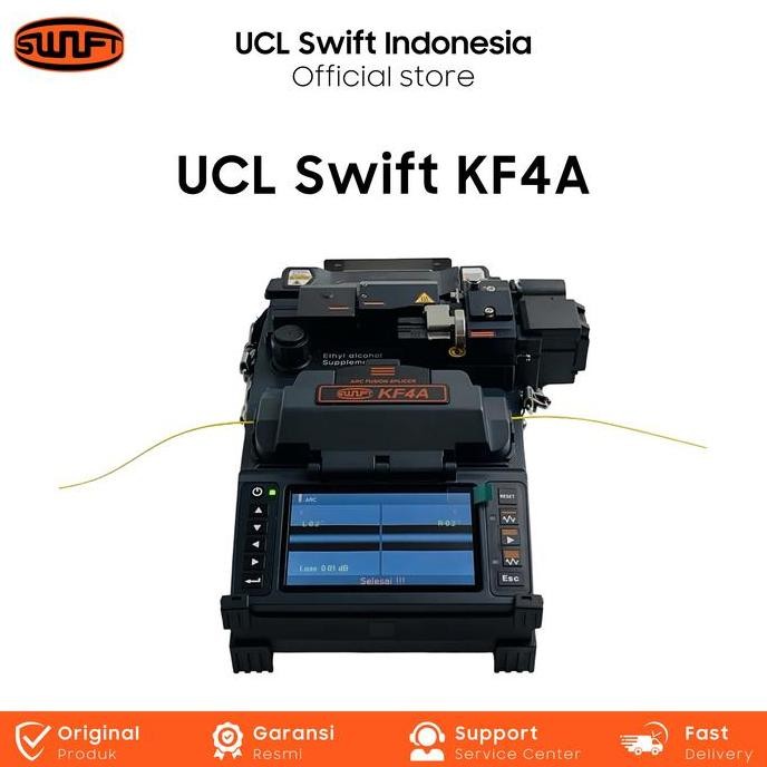 Fusion Splicer Ucl Swift Kf4A (Tool Penyambung Fiber Optic) New Stok