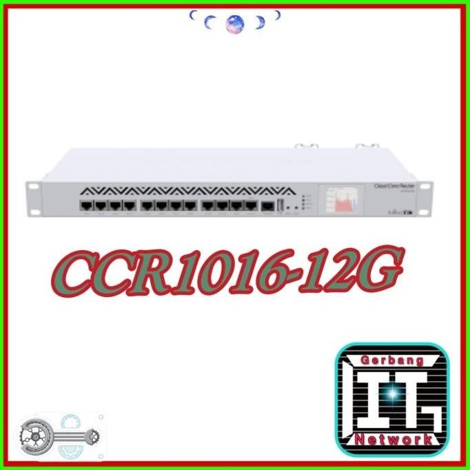Mikrotik Ccr1016-12G Cloud Core Router Mikrotik Ccr 1016 12G New Stok