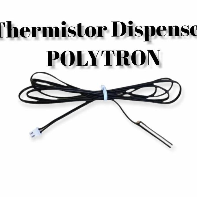 New Thermistor Termis Sensor Suhu Dispenser Galon Bawah Polytron