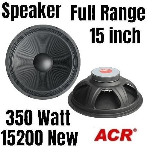 Speaker Acr 15 Inch 15200 New 350W 8R 15" Full Range Mid High Audio Spiker Musik Sound System Harga 