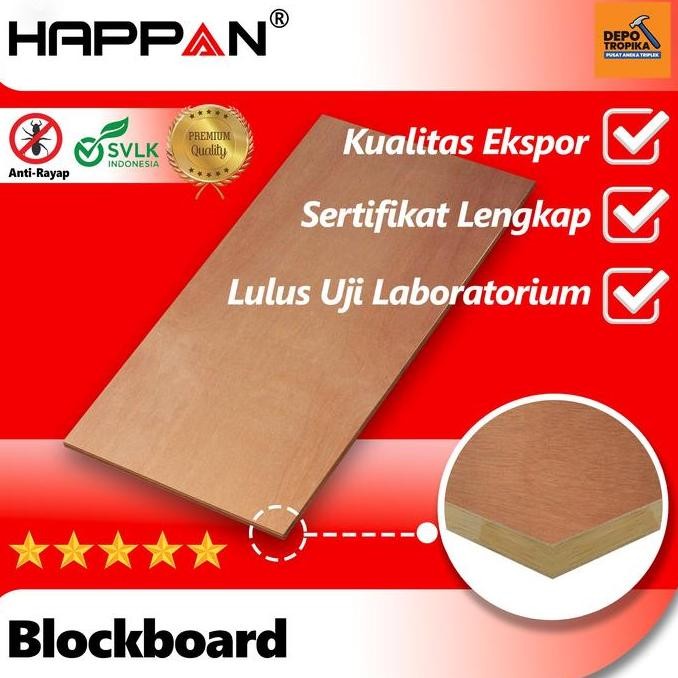 HAPPAN - Blockboard | Blockboard Kuat Gigit Sekrup, Anti-Rayap