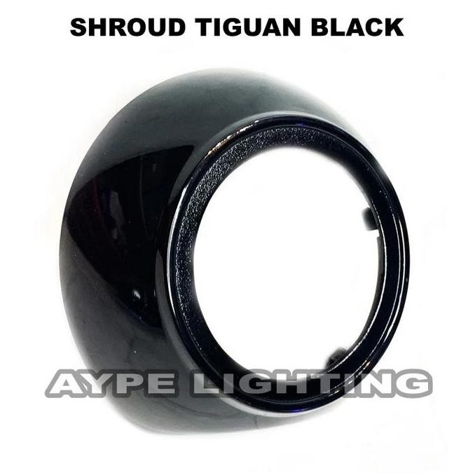 SATUAN Ring Shroud Tiguan Black Housing 3 inch Biled 3 inch shroud Tiguan PNP Biled projector 3 inch