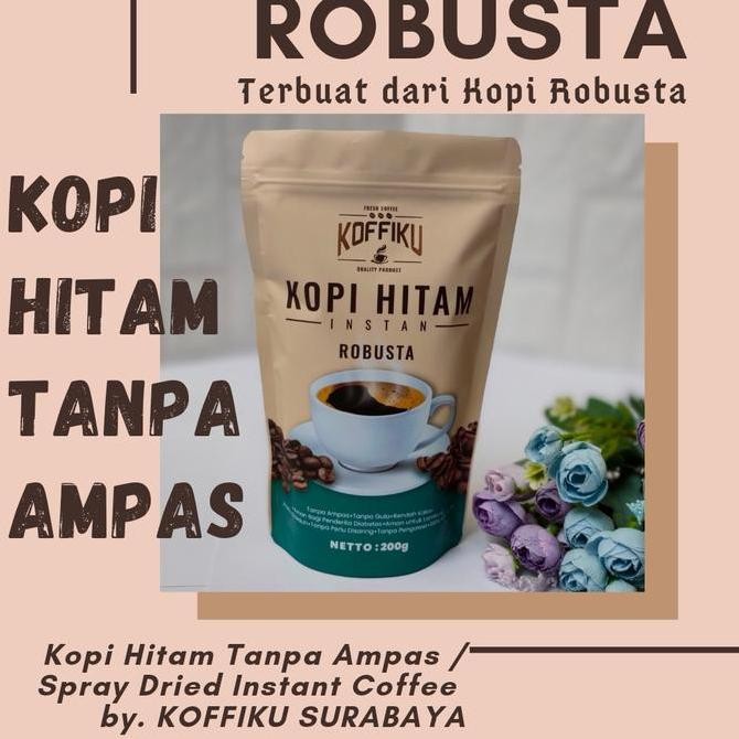 

KOFFIKU [100% ROBUSTA]Spray Dried Instant coffee/Kopi Tanpa Ampas 200g