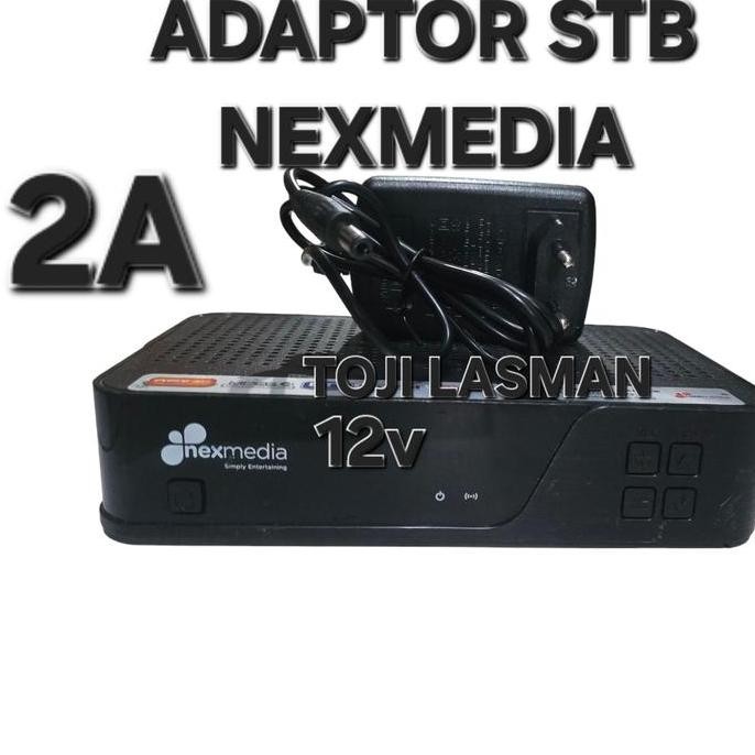 ADAPTOR NEXMEDIA STB 12V 2A UNTUK SET TOP BOX & RECEIVER PARABOLA TV DIGITAL CHARGER CAS CEPAT