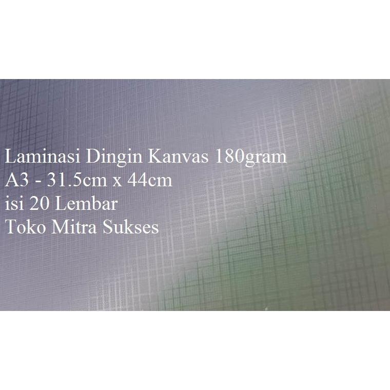 

Laminasi Dingin Kanvas A3 - 31.5cm x 44cm Nugi