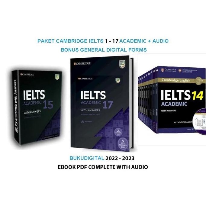 CAMBRIDGE IELTS COMPLETE 2004 -2022 PDF + AUDIO ( 1 - 17 ) ORIGINAL DAN TERPERCAYA