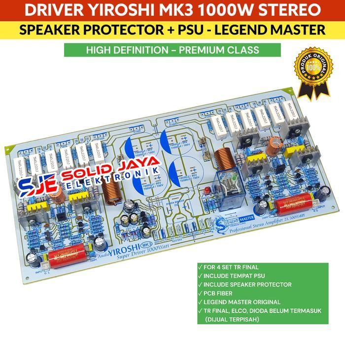 KIT DRIVER POWER YIROSHI MK3 1000W STEREO TANPA TR FINAL PLUS PROTEKTOR SPEAKER PSU PROFESSIONAL AMP