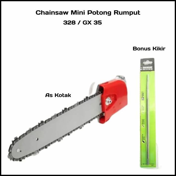 Chainsaw Mini Potong Rumput 328 Model petak Bonus kikir
