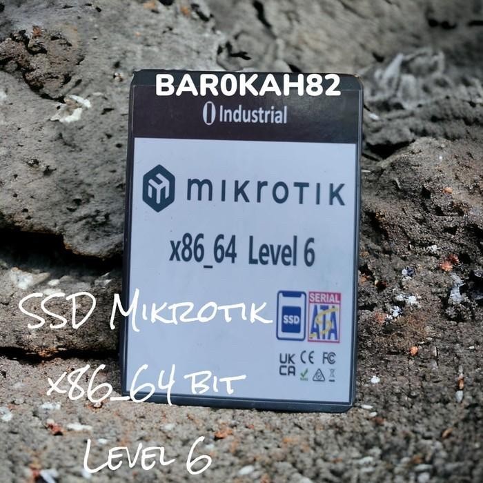 UP SSD Mikrotik Level 6 64Bit (X86_64) Bisa Upgrade/Downgrade
