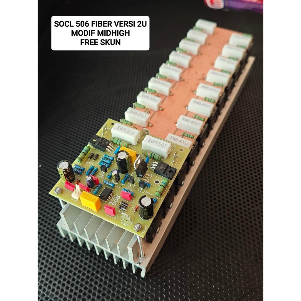 socl 506 transistor final Toshiba Lot 524 midhigh clarity modif versi 2U pcb fiber