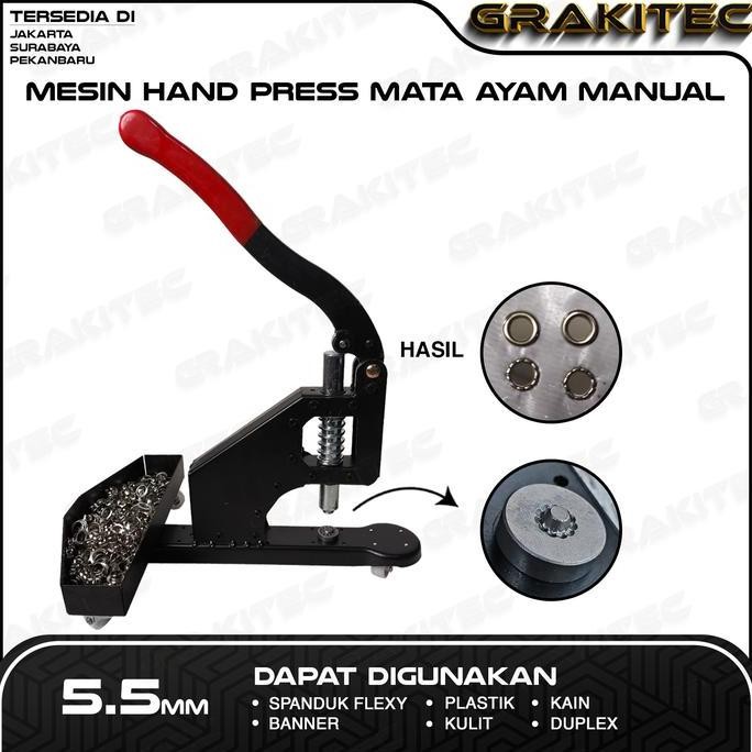 

MESIN HAND PRESS 5.5 & 10MM MATA AYAM / ITIK / PLONG BANNER GRAKITEC ORIGINAL DAN TERPERCAYA