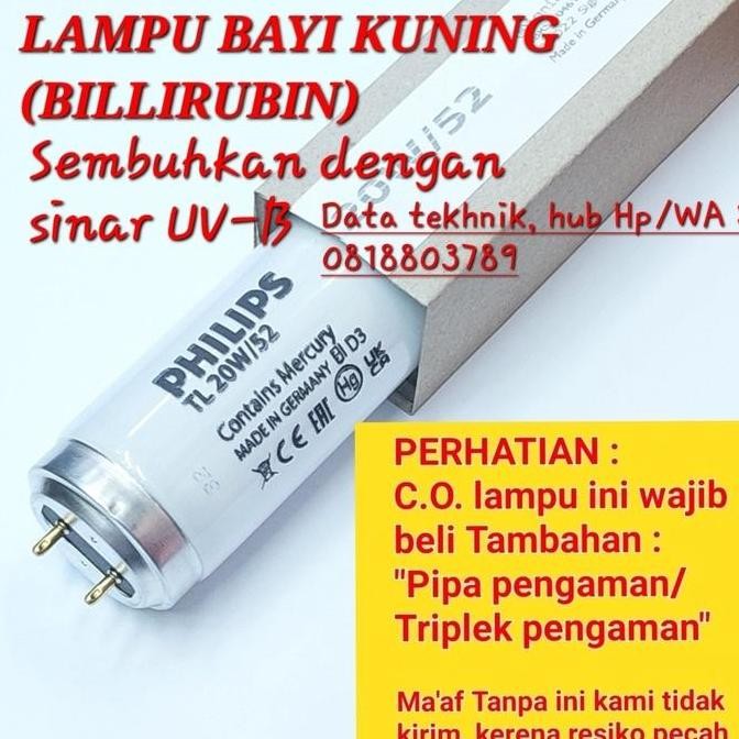 Lampu Blue Light 20W/52 Uv-B/Lampu Tl Bayi Kuning (Billirubin) New Stok