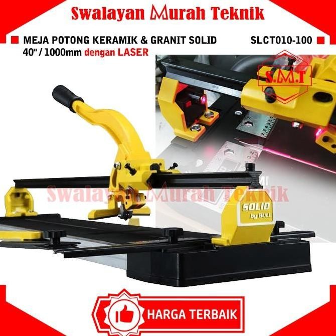 yang dicari@@@@] Alat Potong Keramik Laser SOLID 40" 100Cm 1000mm Tile Cutter Granite