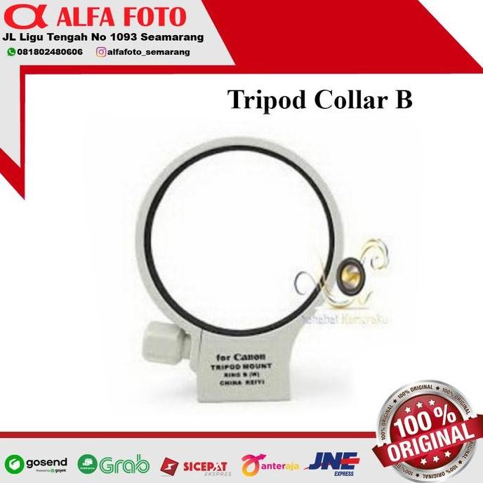 TRIPOD MOUNT RING COLLAR TYPE B UNTUK EF 70 200MM F2.8 ORIGINAL DAN TERPERCAYA