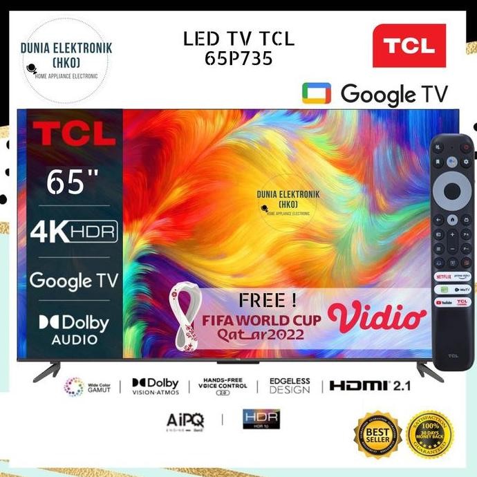 TERBARU - TCL 65P735 65" GOOGLE TV 4K UHD DOLBY SMART TV 65 INCH | tcl 65p735