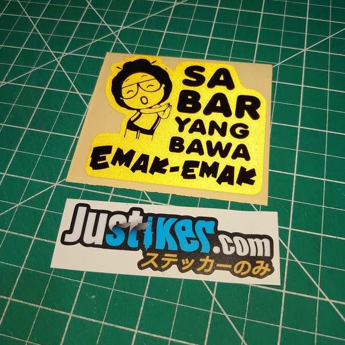 

Sticker Sabar Yang Bawa Emak-Emak, Cutting Sticker Scothlite