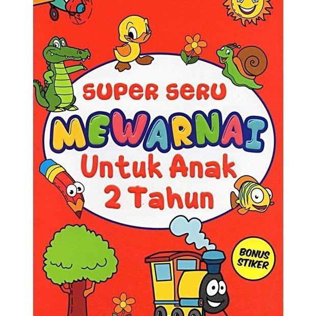 

Buku Anak 2 Tahun Seru Mewarnai Untuk Anak Kak Bambang