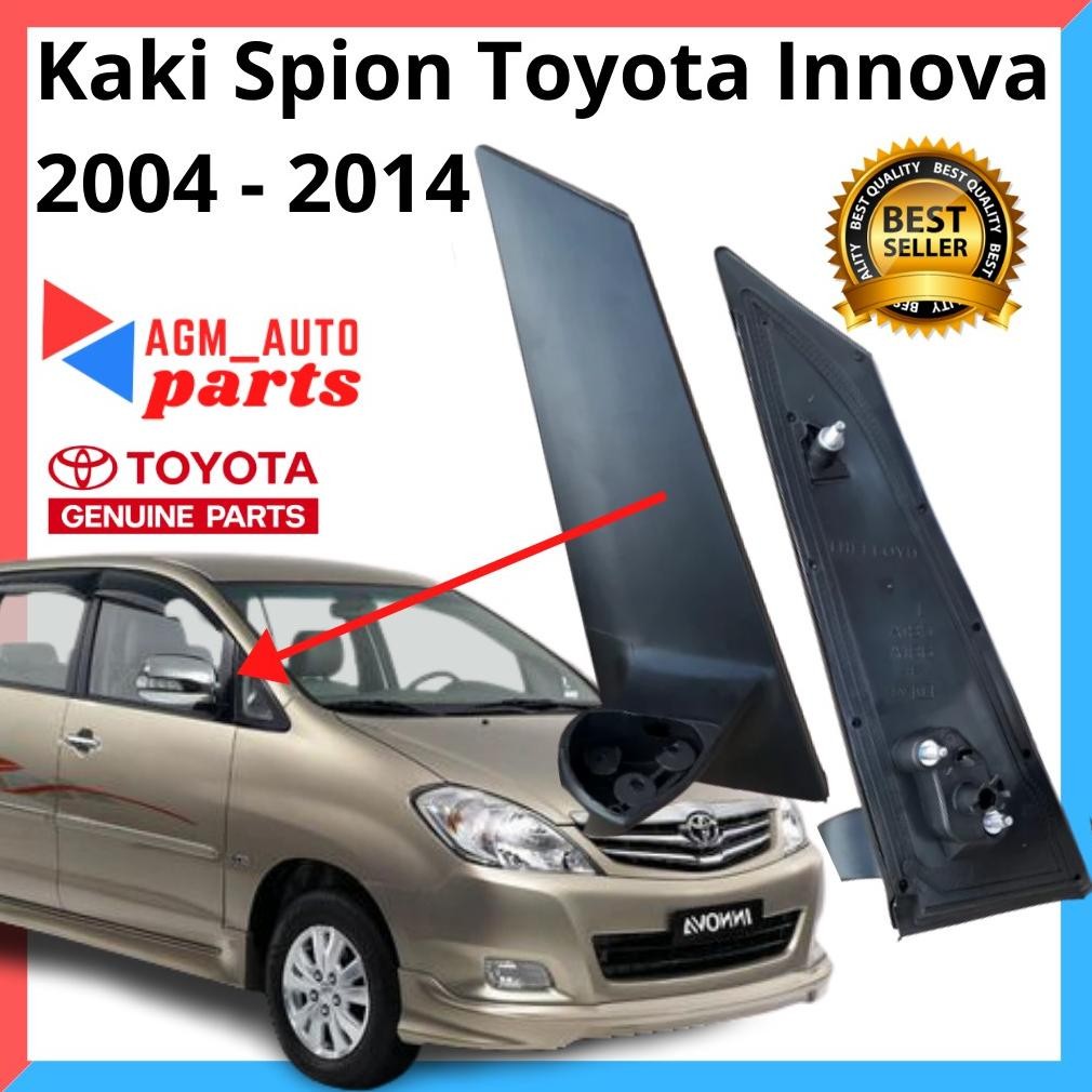 Kaki Spion Innova 2004 Sampai 2014 / Tangkai Spion toyota Innova 2004 - 2014 / Dudukan Spion Innova 