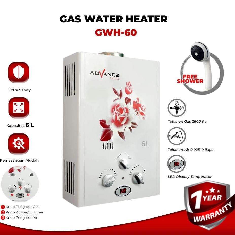 NEW Advance GWH60 Water Heater Gas / Pemanas Air Panas Kamar Mandi - BONUS Kepala Shower & Selang Sh