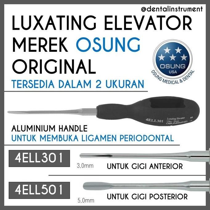 TERBARU - Luxating Elevator Ultra Sharp / Dental Bein Ekstraksi Gigi Merek Osung