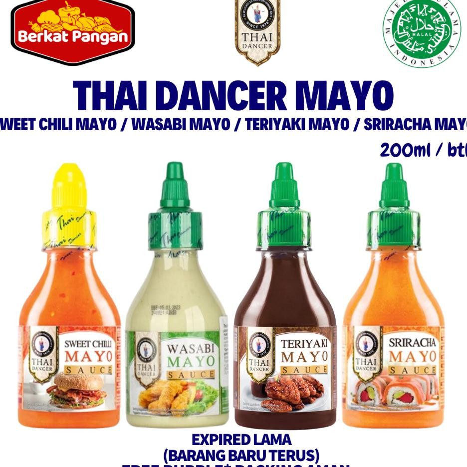 

Thai Dancer Mayo Sweet Chili Mayo Wasabi Mayo Teriyaki Mayo Sriracha Mayo 200Ml