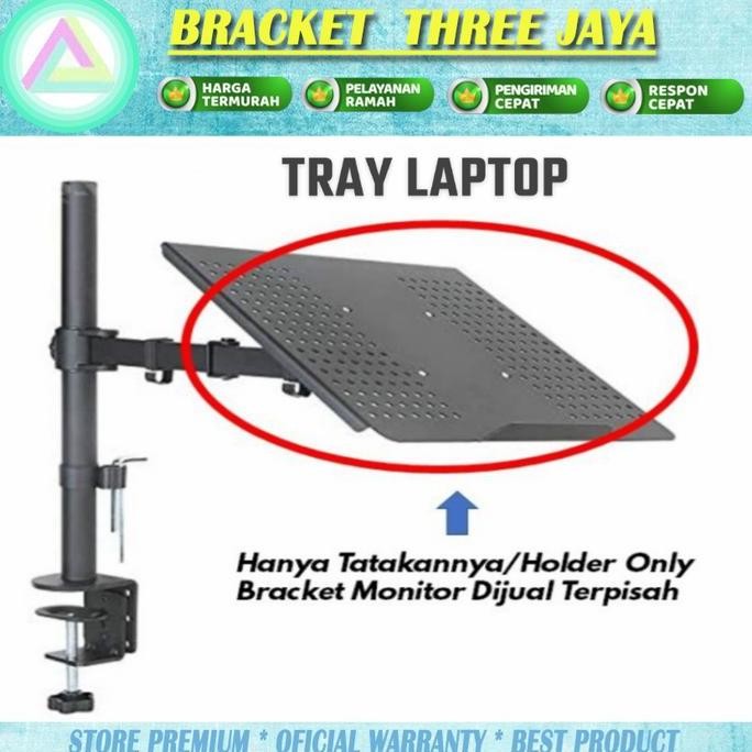 Bracket laptop / tray laptop / papan laptop jepit meja Tilt arm TERBAIK