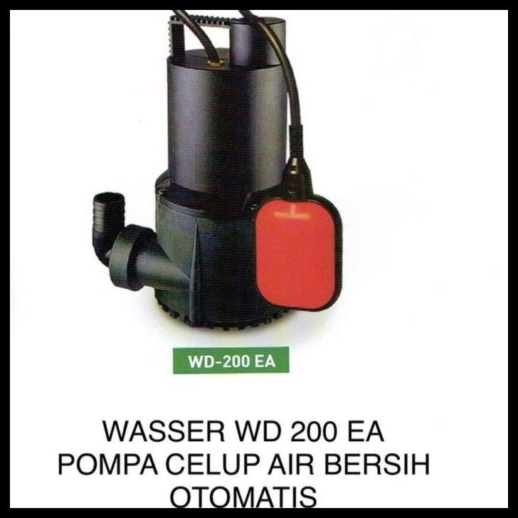 GRATIS ONGKIR POMPA CELUP AI POMPA SUBMERSIBLE PUMP WASSER WD 200 E / WASSER WD200EA 