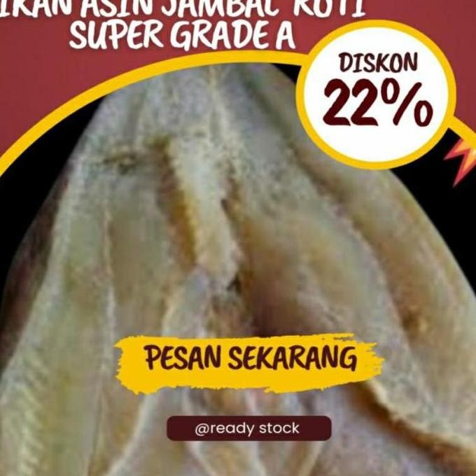 

Promo Ikan Asin Jambal Roti Super Grad A