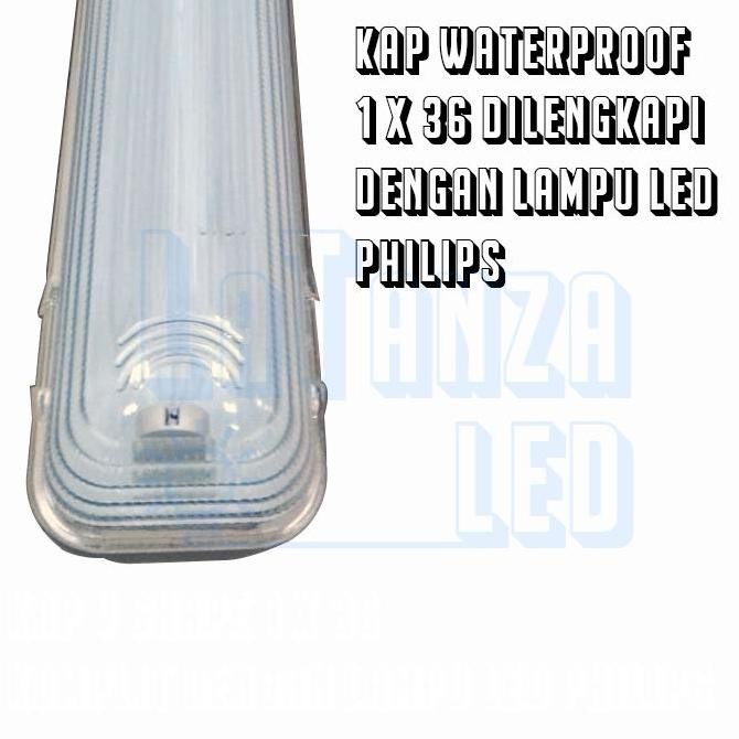 Kap Lampu Waterproof 1x36 Lampu LED Philips TL 1 x 36 LED 120cm