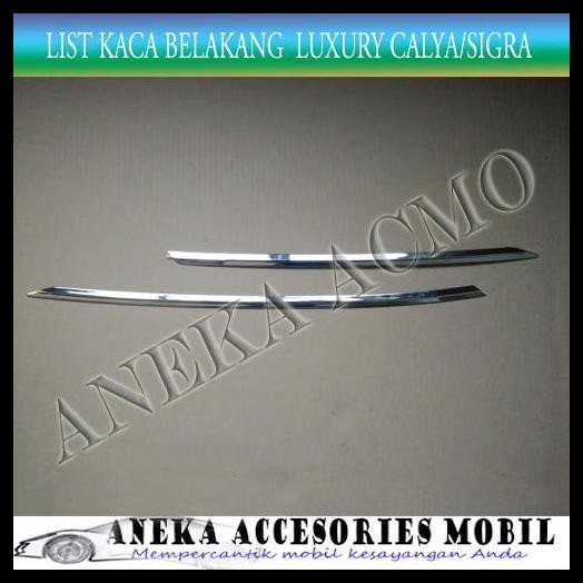 DISKON LIST KACA BELAKANG / BACK LIST KACA LUXURY MOBIL DAIHATSU SIGRA CHROME 