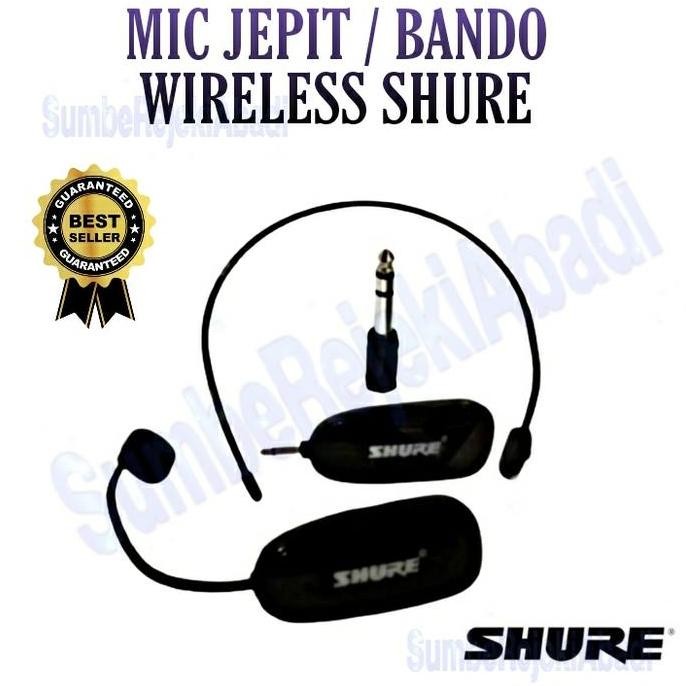 BARU MIC JEPIT BANDO WIRELESS SHURE MULTIFUNGSI | CLIP ON HEADSET MIC WIRELESS