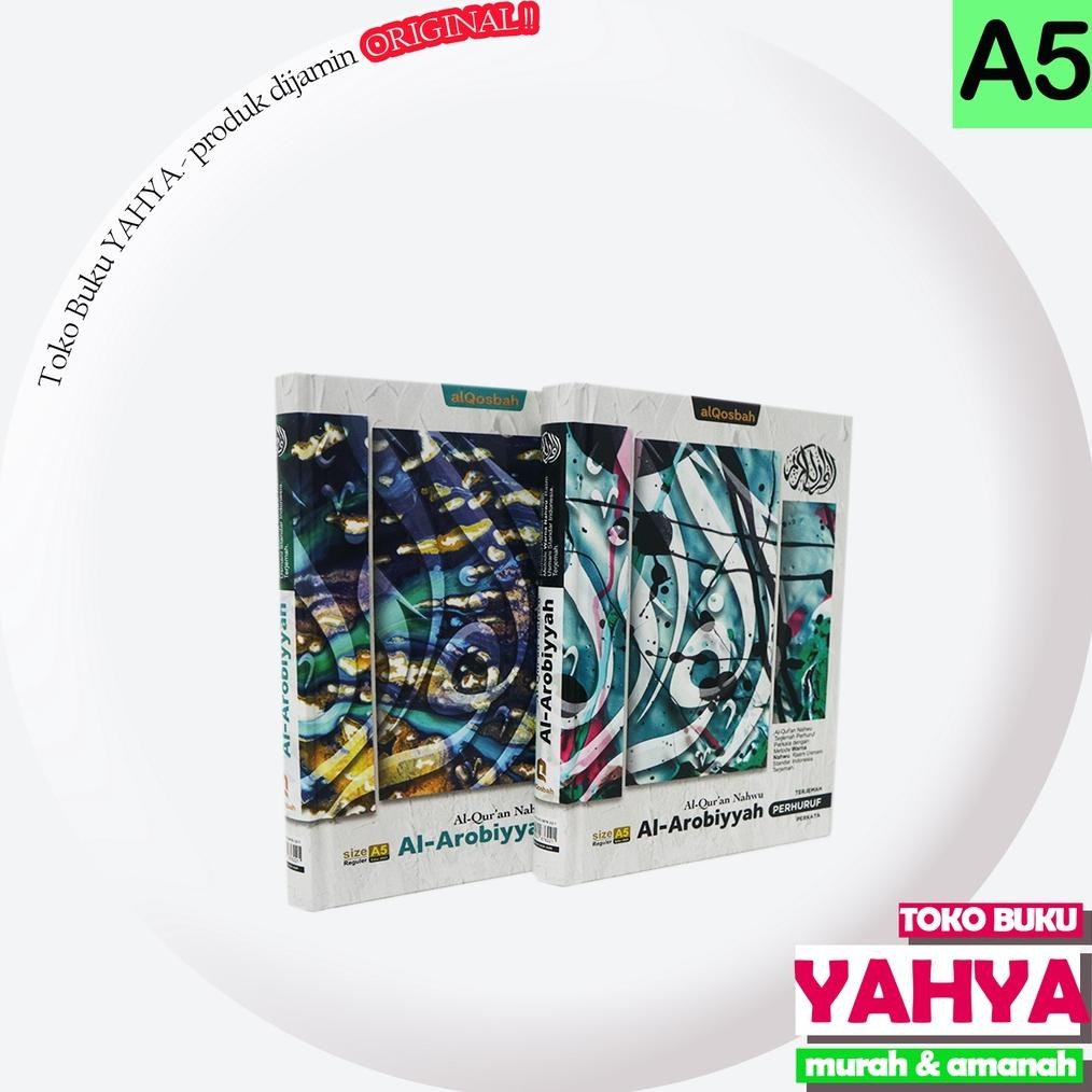 

Al-Quran Nahwu Al-Arobiyyah A5 HC Terjemah Perhuruf Perkata - Penerbit: Al-Qosbah DiM