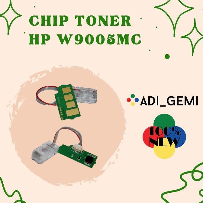 Chip Toner Hp W9005Mc Mfc E72525 E72530 E72535 New Stok