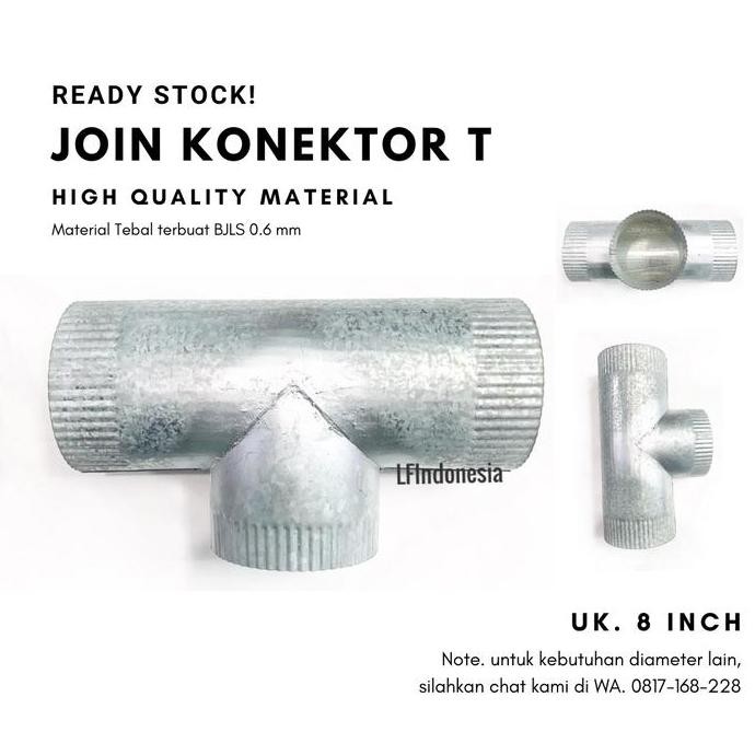 Join Konektor T 8 Inch (200 Mm) - Bjls 0.6 Mm Kualitas Terbaik Harga Termurah