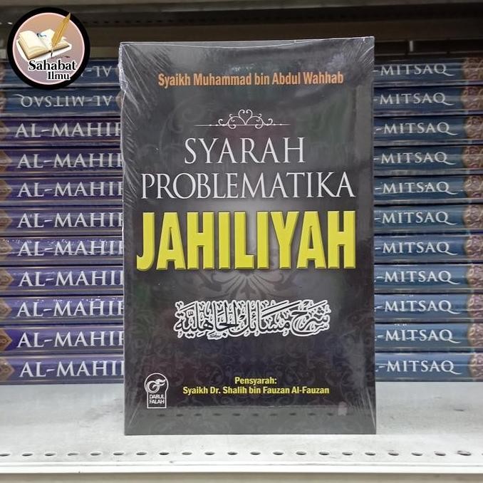 (DF) Syarah Problematika Jahiliyah