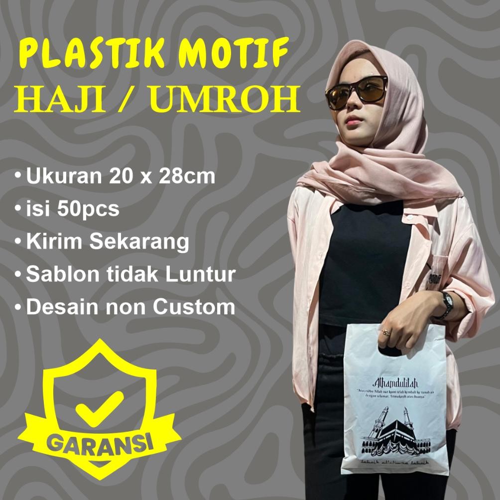 

Isi 50 Pcs, (Size 20cm x 28cm) ,Plastik Umroh, Plastik Haji, Oleh oleh Haji, Kemasan Ibadah Haji, Souvernir Haji, Souvenir Umroh Plastik Motif Haji, Plastik Motif Umrah, Plastik Motif Nugi