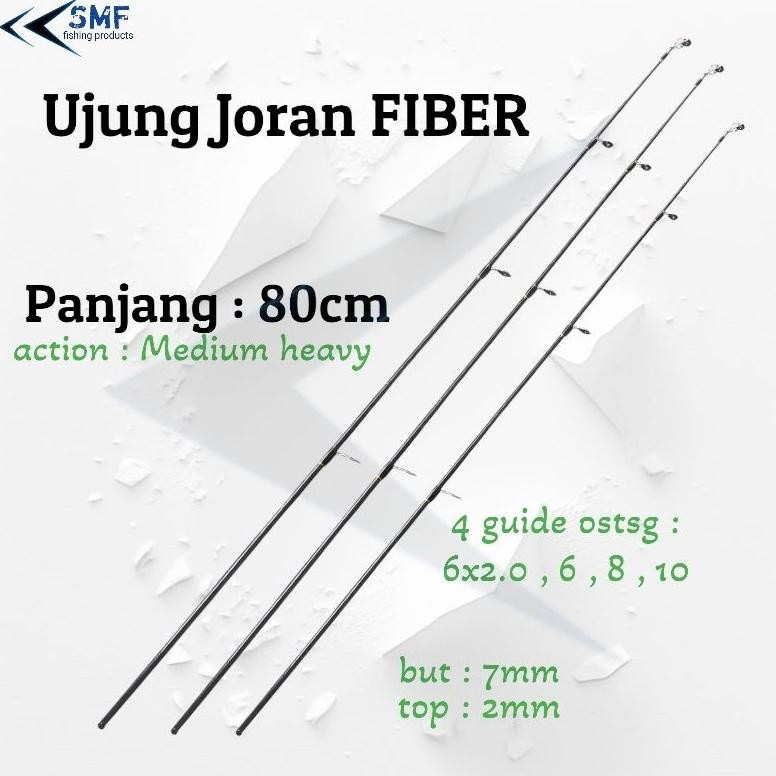 Ujung joran fiber 80cm / Top section joran / Atasan joran Nugi