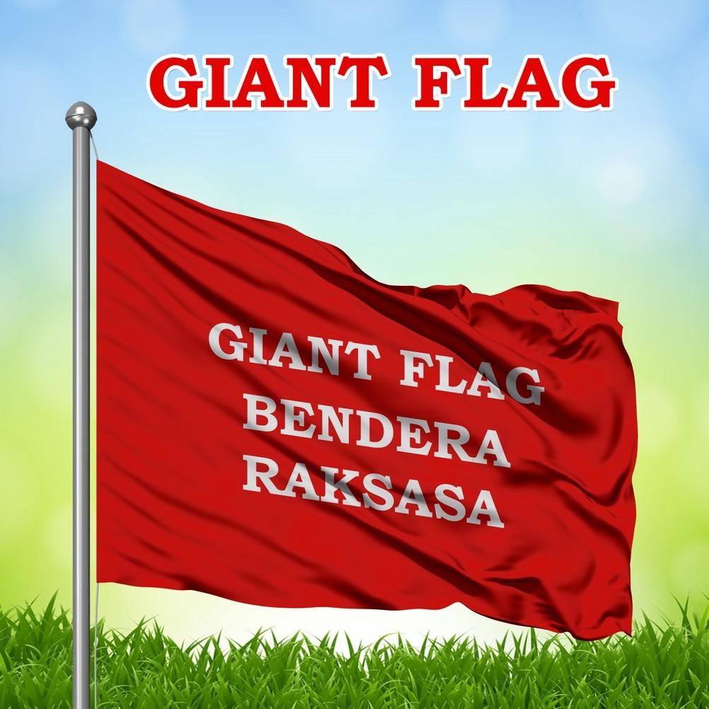 Giant Flag / Bendera Besar