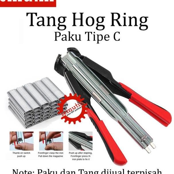 Tang Hog Ring Pengikat Kandang Mring Paku Tipe C Staples Plier