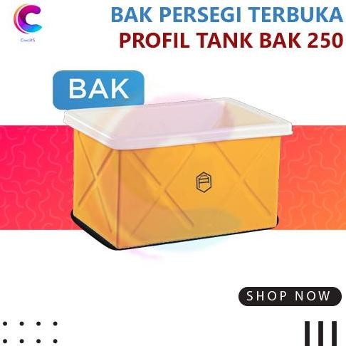 Bak Kotak Terbuka Profil Tank Bak 250 Liter Hemat