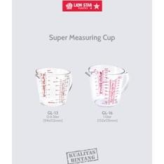 GL-13 Super Measuring Cup 0.6 L Gelas Ukur Gelas Takar Lion Star Nugi