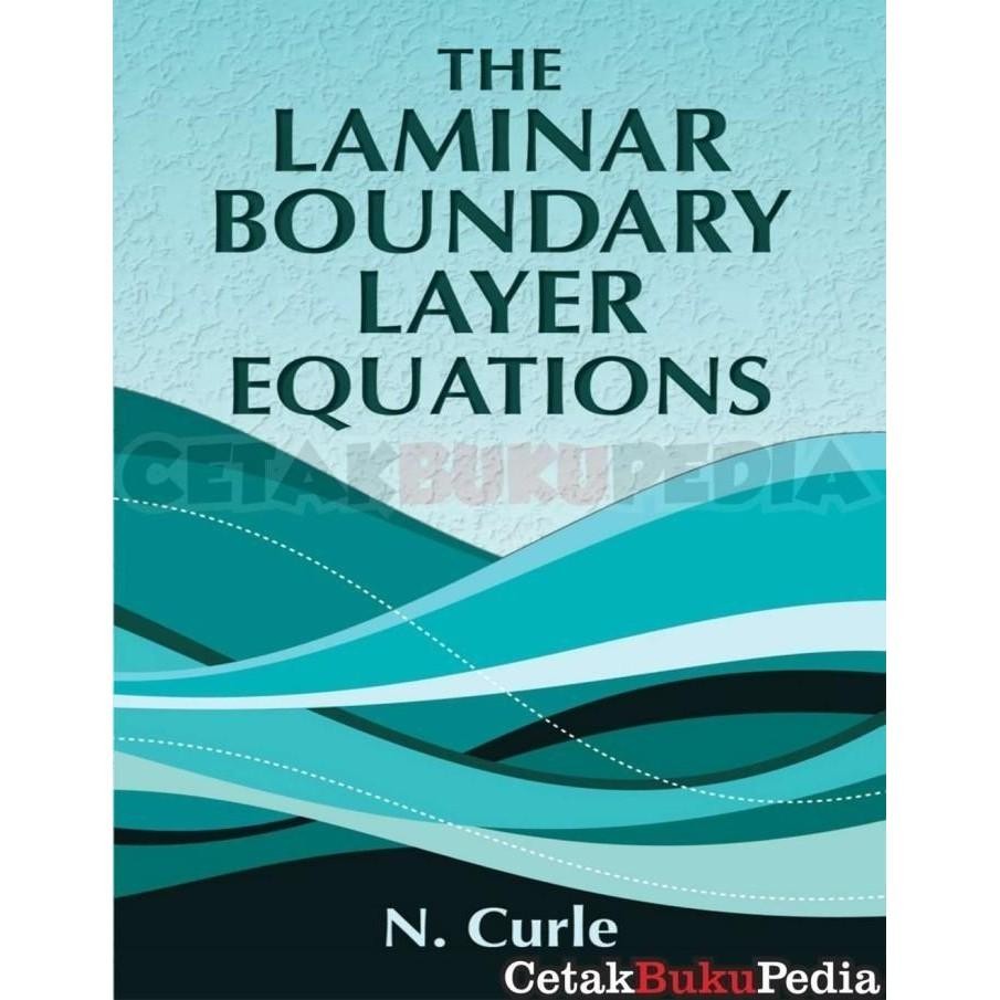 

Fisik Curle N Laminar Boundary Layer Equations Softcover